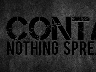 Contagion dark grunge movie texture typography