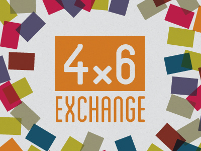 4x6 Exchange 4by6 4x6 art project project