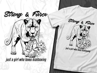Strong & Fierce Typography T-Shirt Design custom typography design graphic design kickboxing typography lioness typography strong fierce tshirt tshirt deisgn typography design