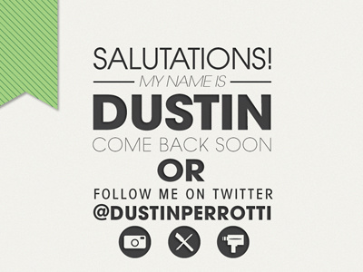 my splash page dustin icons splash twitter type yourfrienddustin