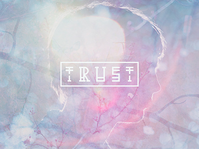 TRUST album artwork double exposure geo music photography type