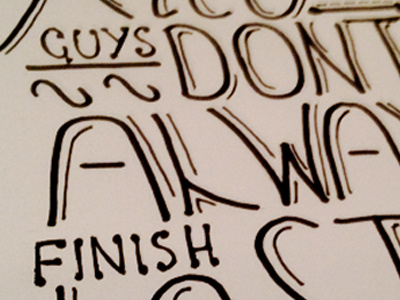 Nice Guys... drawn hand hand drawn pen typography