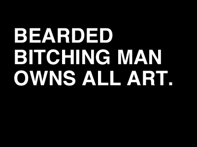 Helvetica On Black (COMPLETELY ORIGINAL) constant bitching cranky old men ftw mike monteiro probably relatively small penis rip stolen