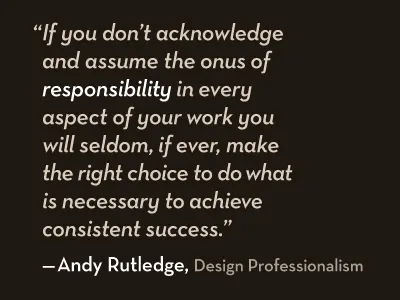 Responsibility design quote