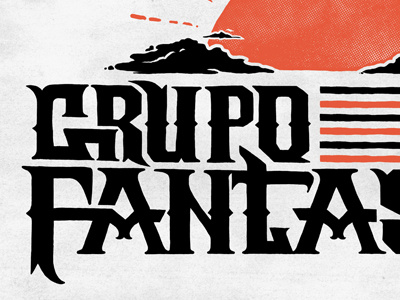 Grupo Fantasma clouds fantasma grupo hand lettered serif set stripes sun texture type typography