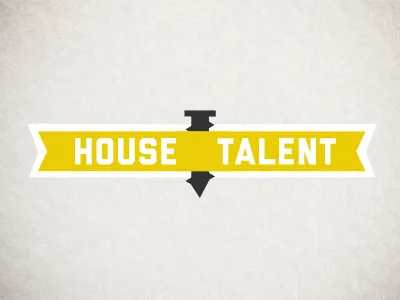 House Talent
