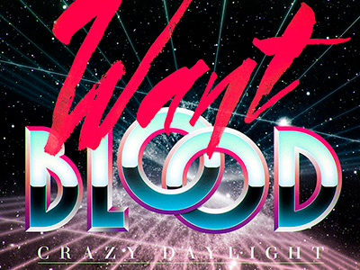 Crazy Daylight EP Cover Art 80s album blood buttsex cover ep music type typography want