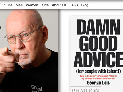 George Lois Typographyshop Homepage advertising advice art direction george lois quotation typography