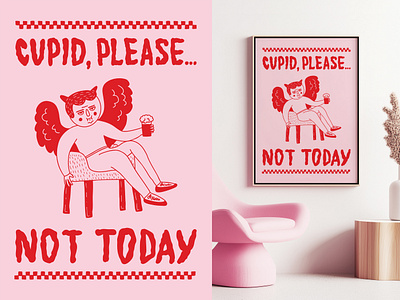 Cupid, Please Not Today. Anti-Valentine Wall Art artprint creativewallart customillustration design digitaldrawing funnyprints funnywallart graphic design handdrawndesign illustratedposter illustration minimalistart minimalistposter modernillustration poster posterdesign sarcasticposter sketchart valentineposters