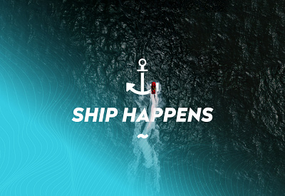 Ship Happens Branding | Marketing & Social Media Material | 2024 branding design event photography graphic design logo marketink material merchandising poster design typography ui