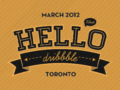 Hello dribbble!!! first hello shot toronto