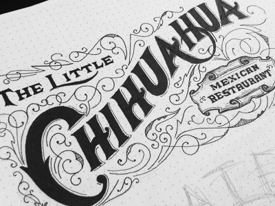 The Little Chihuahua V.2 banner design filigree flourish food illustration ligature mexican restaurant serif sketch typography