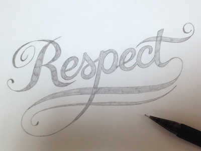 Respect Lettering drawing handlettering handwritten paper pencil respect sketch swash typography