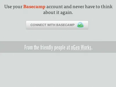 From the friendly people at nGen Works basecamp button grey ngenworks