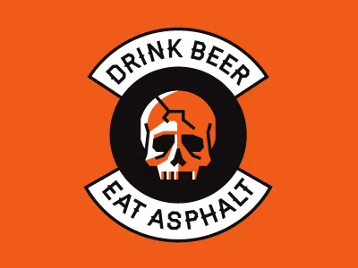 Drink beer – eat asphalt. (Patch) biker haymaker logo motorcycle patch safety skull