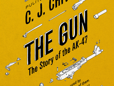 The Gun ak 47 ak47 book covers c j chivers c. j. chivers gun penguin the gun