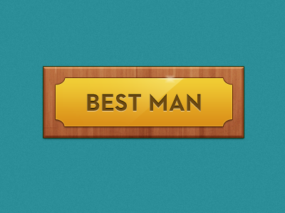 Best Man Plaque gold sign wood