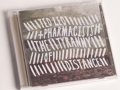 Ted Leo Tyranny of Distance Re-design album art drawn hand leo music redesign ted texture typography