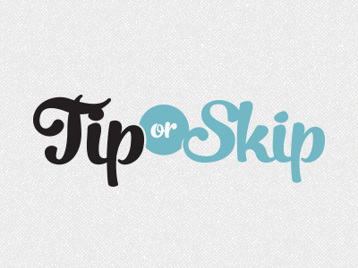 Tip oir Skip logo V2 logo micahburger tip or skip