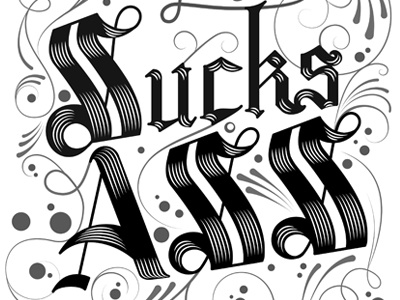 Sucks ass custom drawn e card hand just swirls type wink