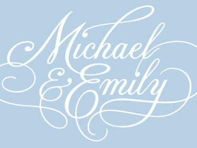 Michael & Emily hand lettering lettering script