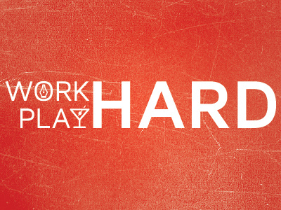 Work Hard Play Hard hard inspiration play typography work