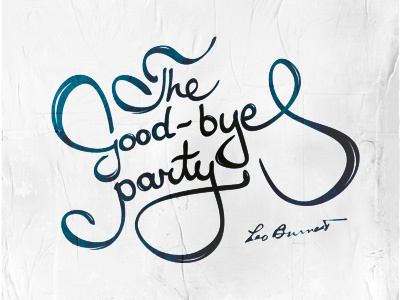 The good-bue party