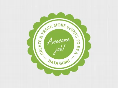 Awesome job! Become a data guru at KISSmetrics badge kissmetrics