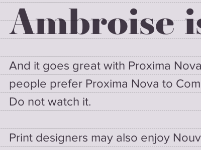 Ambroise is... ambroise baseline css3 didone project proxima nova typekit