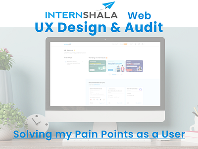 Intershala Re-Design & Audit design designthinking dribbledesign figmadesign productdesign ui webdesign