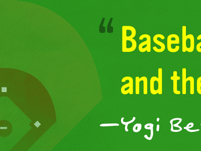 Yogi baseball quote