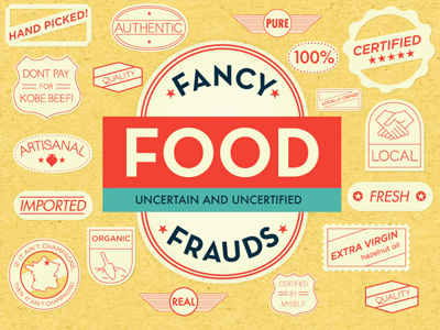 Food Frauds artisanal authentic beef certified champagne culinary food fraud labels tags