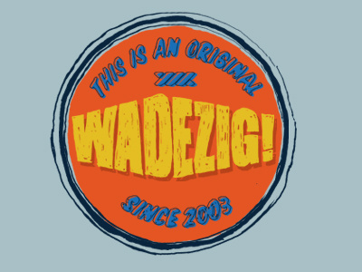 This is an Original Wadezig! clothing graphic design graphic tees illustration t shirts t shirts design vintage wadezig