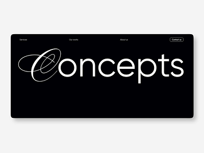 Concepts Design - Agency Website Landing Page 2025 animation app branding design framer inspiration interaction logo minimal mobileapp motion motion graphics new trend ui ux web website