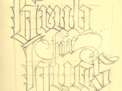 Grub for Hugs sketch blackletter hand lettering lettering