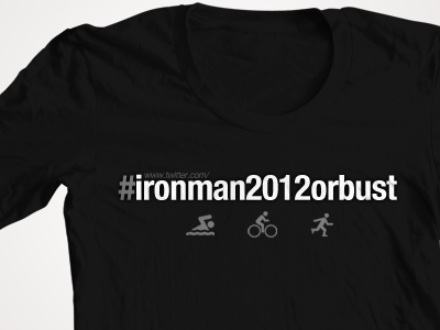 #Ironman2012orbust bike ironman redman run shirt swim tshirt