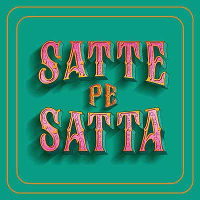 Satte Pe Satta (Creative Typography) branding creative typhography graphic design logo typography