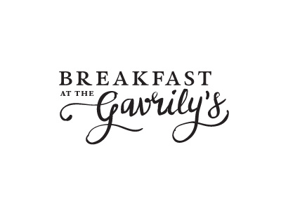 Breakfast at the Gavrily's hand lettering invitation lettering logo party typography