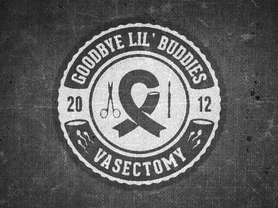 Taking One for the Home Team! badge grunge knife logo medical scissors sperm tubes vasectomy vintage