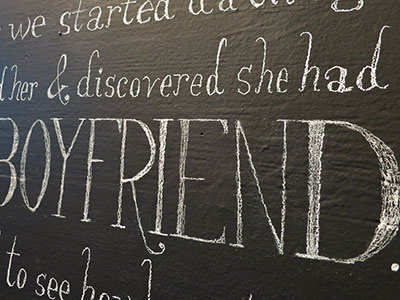 Boyfriend chalk hand lettering installation lettering