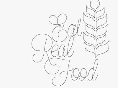 Eatrealfoodscript food food truck tagline type wheat