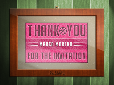 Thank You drafted dribbble first shot frame glass holamarco invitation marco moreno thank you