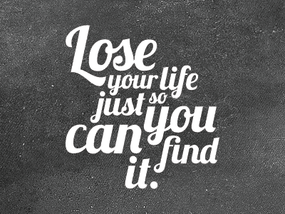 Lose it. Redo. typography