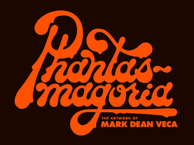 Phantasmagoria - Hi-Fructose Magazine hi fructose magazine mark dean veca phantasmagoria typography