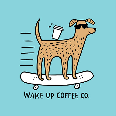 Wake Up Coffee Co. Custom Illustration brand illustration coffee shop dog illustration lettering skateboard