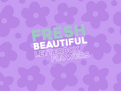 FRESH BEAUTIFUL LETTERBOX FLOWERS TEXT background beautiful brand identity branding decorative design display floral flowers fresh graphic green letterbox logo plant purple text typography visual identity white