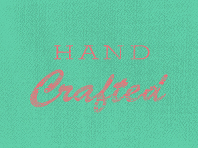 Hand Crafted branding brush rockwell script texture typography