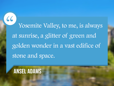 Ansel Adams quote ansel adams blue flat quote yosemite