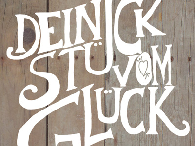 Lucky one handlettering heart luck wood