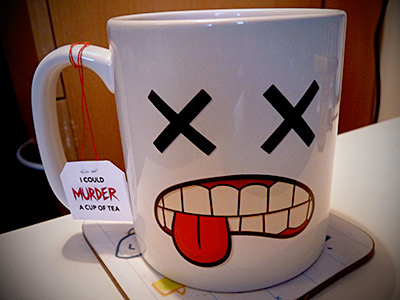 I Could Murder a Cup of Tea cartoon coffee cup dead illustration mug printed product tea